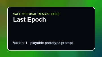Last Epoch Dwarf Fortress DIY Game Maker preview