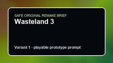 Wasteland 3 original wasteland 3 diy game reference artwork 1