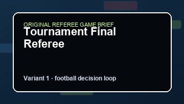 Tournament Final Referee Game Customer Remake preview