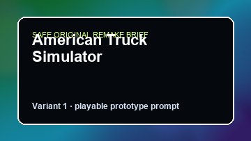 American Truck Simulator original american truck simulator diy game reference artwork 1