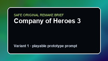 Company of Heroes 3 Street Fighter 6 DIY Game Maker preview