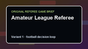 Amateur League Referee Game Customer Remake preview