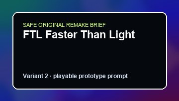 FTL Faster Than Light original ftl faster than light diy game reference artwork 2