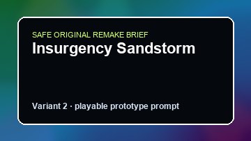 Insurgency Sandstorm original insurgency sandstorm diy game reference artwork 2