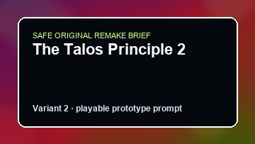 The Talos Principle 2 original the talos principle 2 custom game reference artwork 2