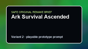 Ark Survival Ascended original ark survival ascended diy game reference artwork 2