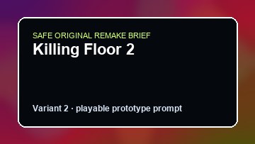 Killing Floor 2 original killing floor 2 diy game reference artwork 2