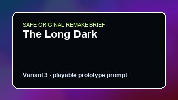 The Long Dark original the long dark diy game reference artwork 3