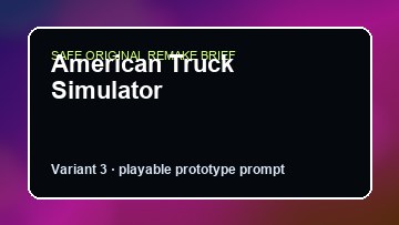 American Truck Simulator original american truck simulator diy game reference artwork 3