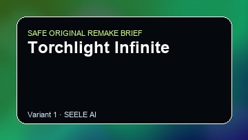 Torchlight Infinite Game Customer Remake preview