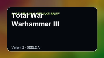 Total War Warhammer III original game remake reference artwork 2