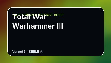 Total War Warhammer III original game remake reference artwork 3