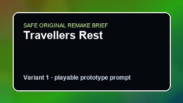 Travellers Rest Ostriv Custom Game Builder preview