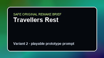 Travellers Rest original travellers rest diy game reference artwork 2
