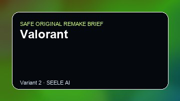 Valorant original game remake reference artwork 2