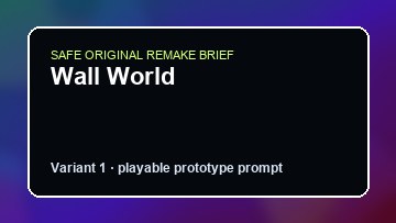 Wall World original wall world custom game reference artwork 1