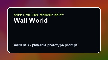 Wall World original wall world custom game reference artwork 3