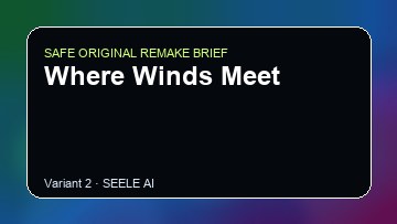 Where Winds Meet original game remake reference artwork 2
