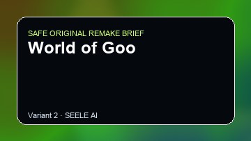 World of Goo original game remake reference artwork 2