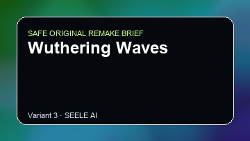 Wuthering Waves original game remake reference artwork 3